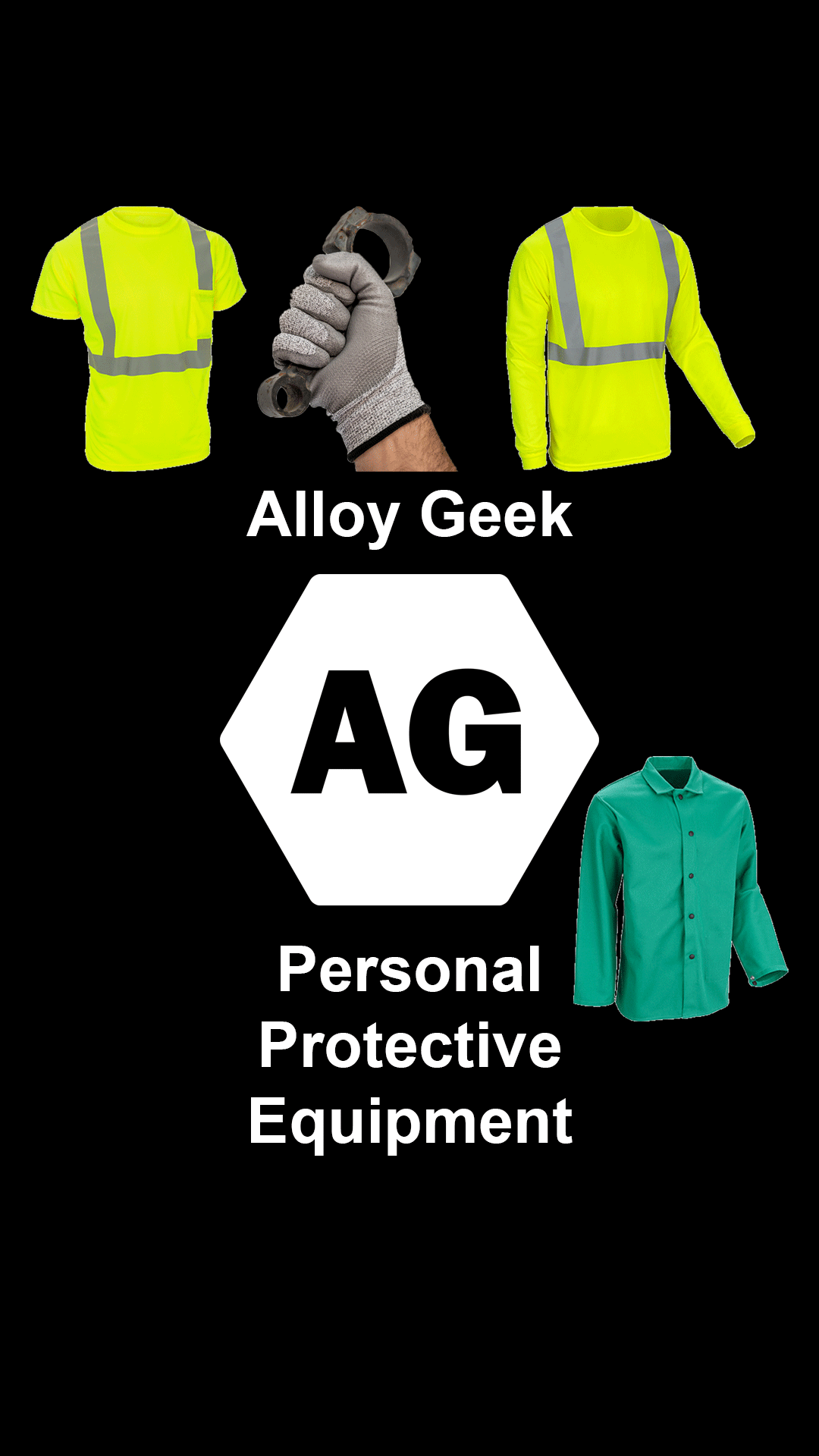 Alloy Geek Personal Protective Equipment Collection Banner AG PPE gloves shirts hi-vis and more
